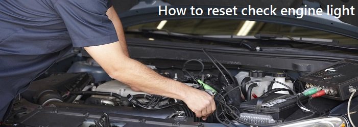 how to reset check engine light